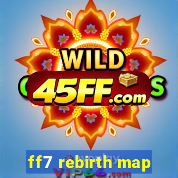 ff7 rebirth map